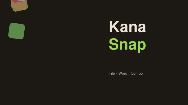 Kana Snap